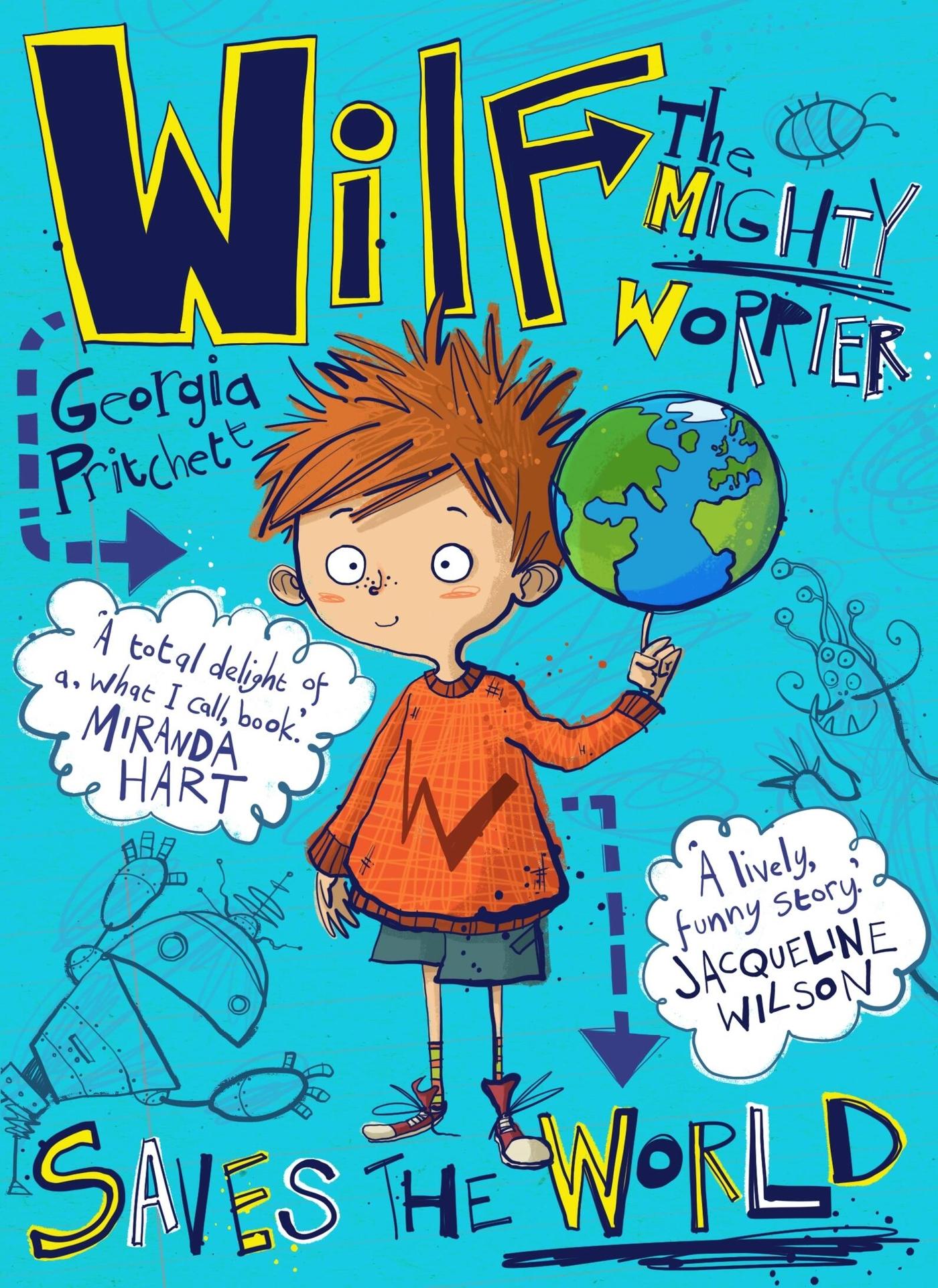 Cover: 9781848668614 | Wilf the Mighty Worrier Saves the World | Georgia Pritchett | Buch