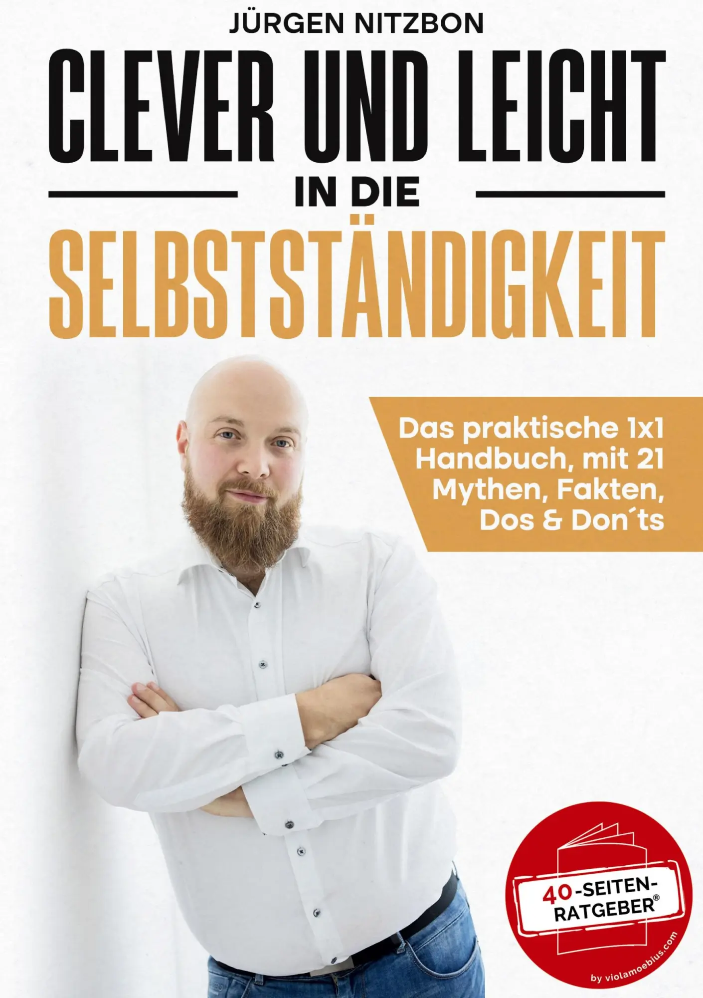 Cover: 9783819208614 | Clever und leicht in die Selbstständigkeit | Jürgen Nitzbon | Buch