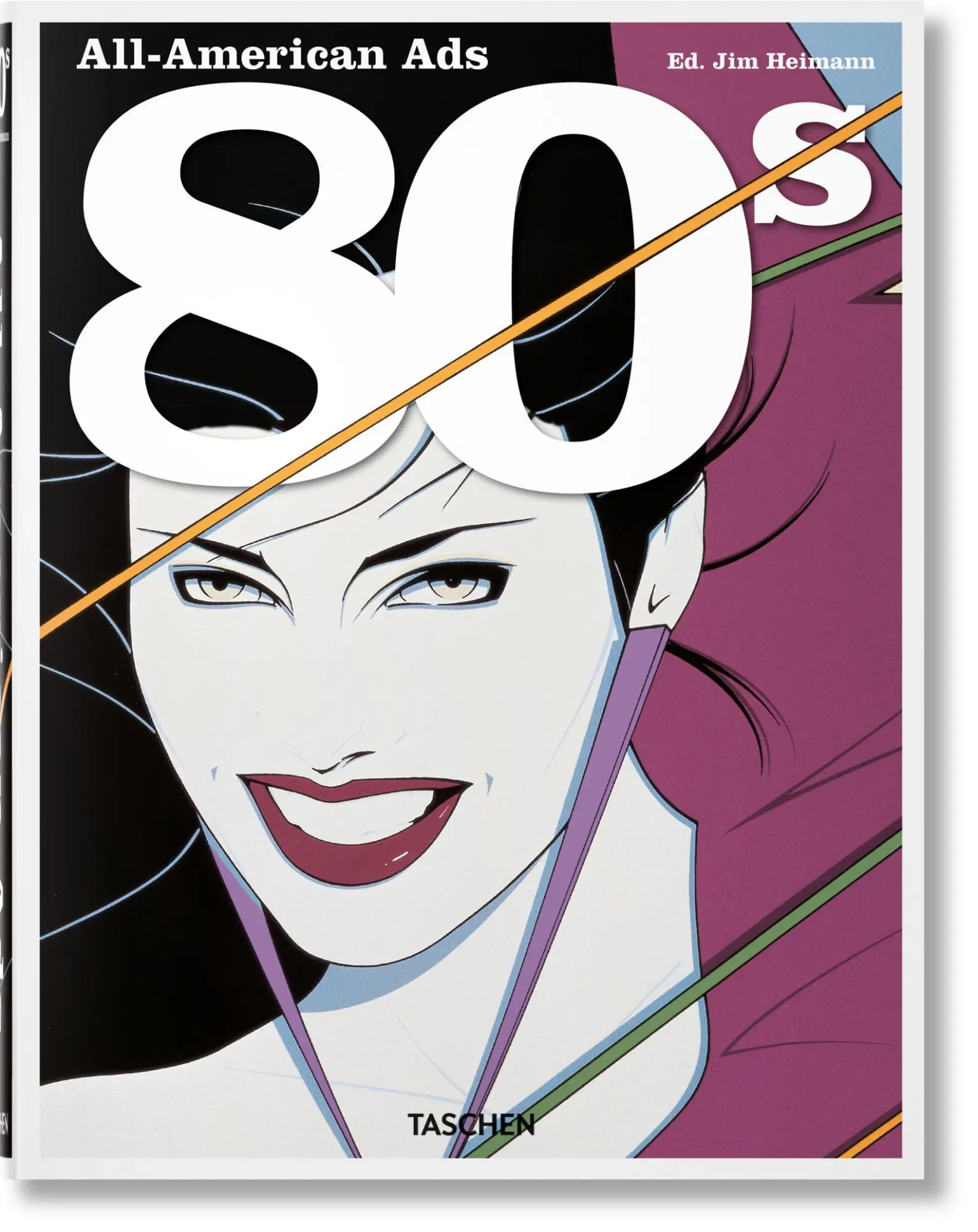 Cover: 9783836588614 | All-American Ads of the 80s | Steven Heller | Buch | GER, Hardcover