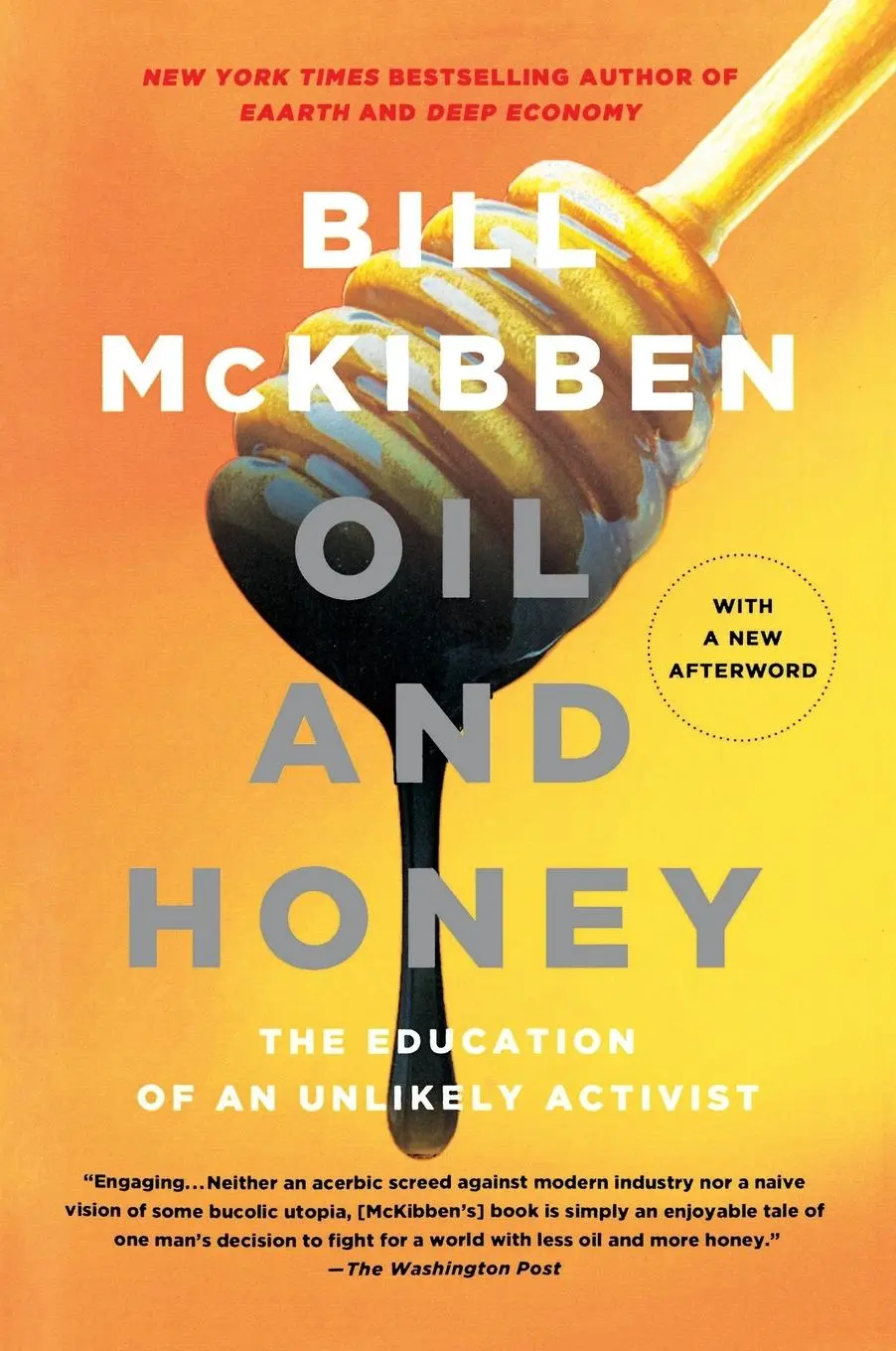 Cover: 9781250048714 | Oil and Honey | Bill Mckibben | Taschenbuch | Kartoniert / Broschiert