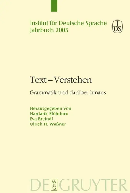 Cover: 9783110188714 | Text - Verstehen | Grammatik und darüber hinaus | Blühdorn (u. a.)