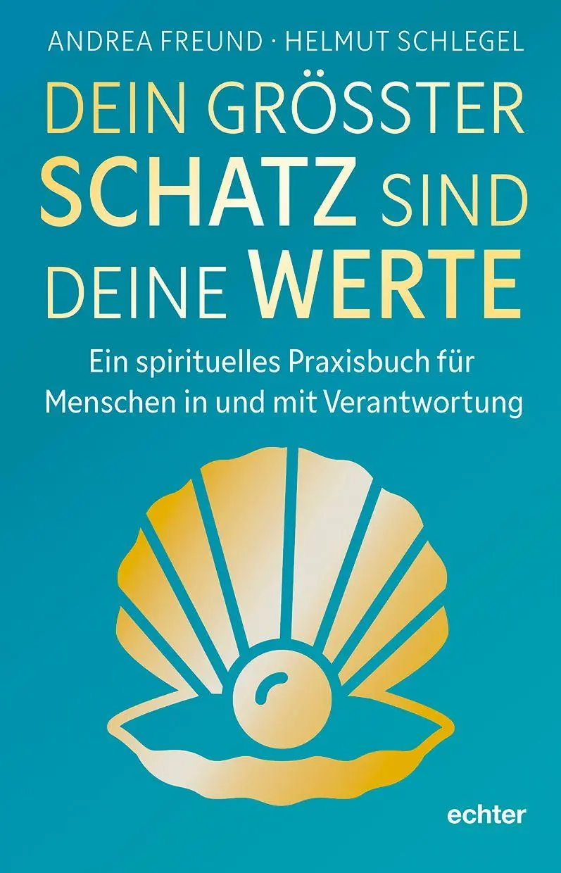 Cover: 9783429068714 | Dein größter Schatz sind deine Werte | Helmut Schlegel (u. a.) | Buch
