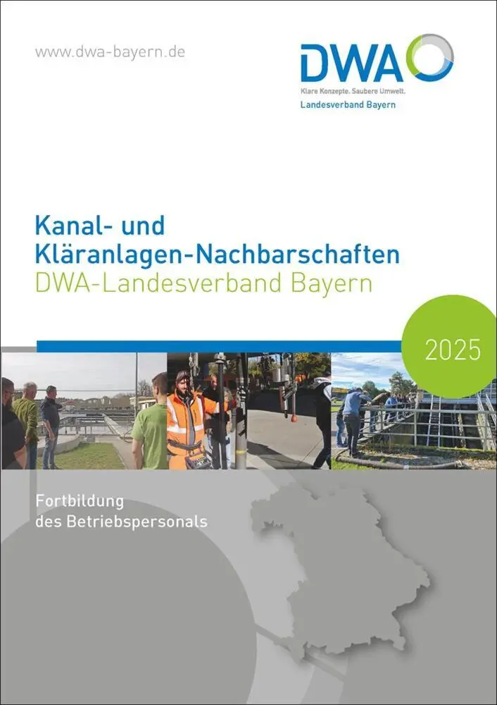 Cover: 9783968628714 | Kanal- und Kläranlagen-Nachbarschaften - DWA-Landesverband Bayern 2025