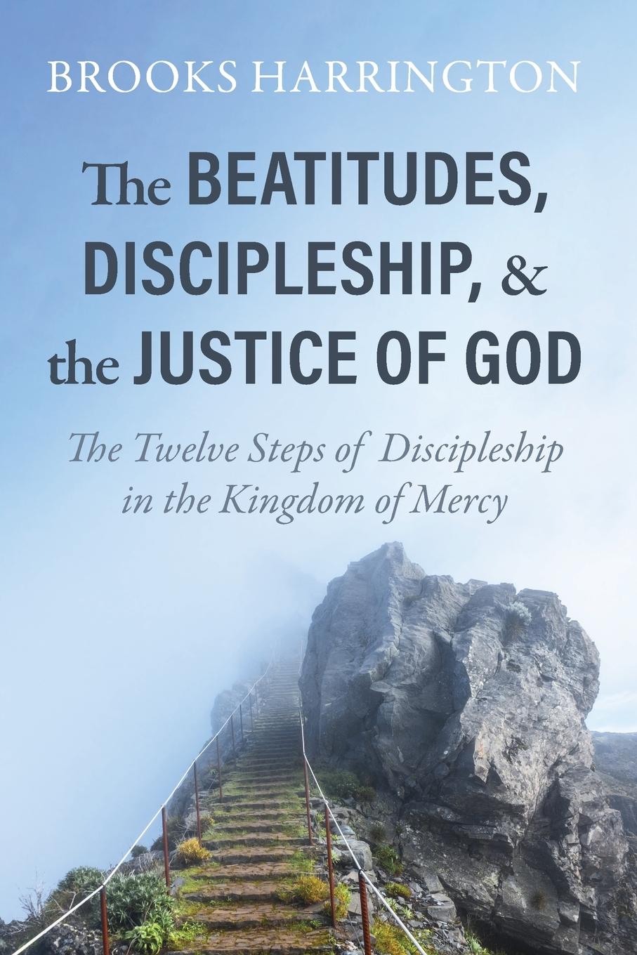 Cover: 9798385218714 | The Beatitudes, Discipleship, and the Justice of God | Harrington