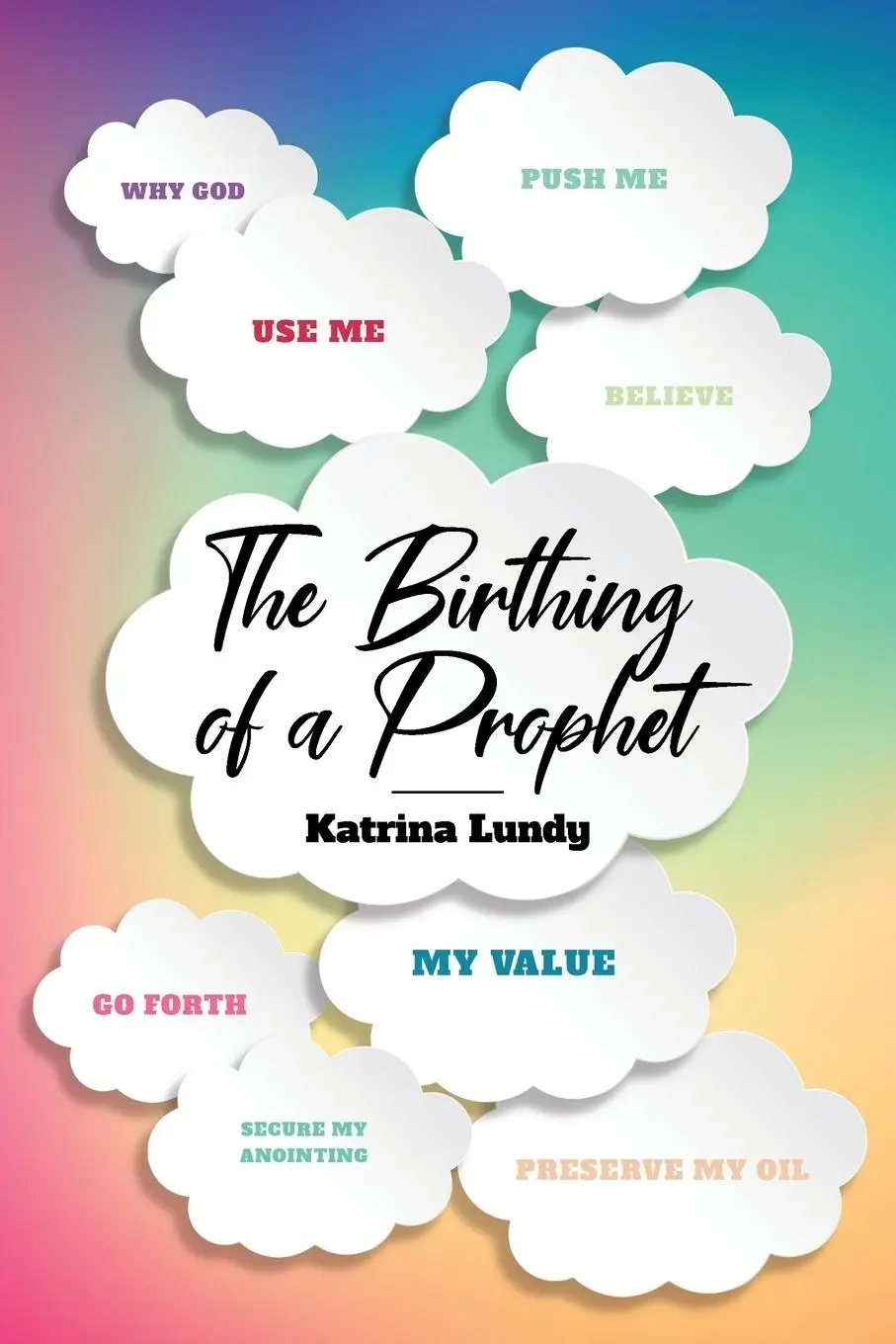 Cover: 9798885408714 | The Birthing of a Prophet | Katrina Lundy | Taschenbuch | Englisch
