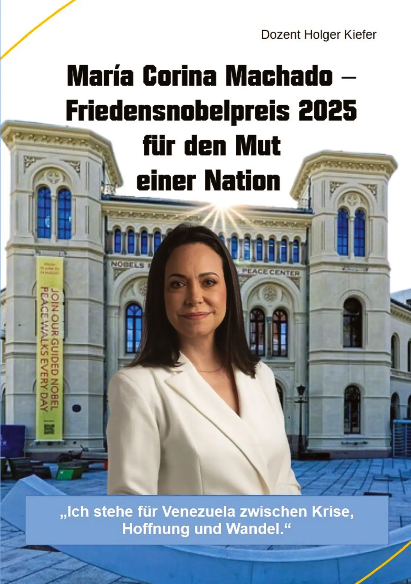 Cover: 9783384728814 | María Corina Machado - Friedensnobelpreis 2025 für den Mut einer...