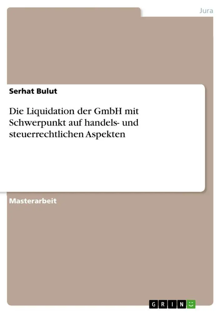Cover: 9783668718814 | Die Liquidation der GmbH mit Schwerpunkt auf handels- und...