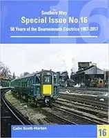 Cover: 9781909328914 | Southern Way Special 16 | 50 Years of the Bournemouth Electrics | Buch