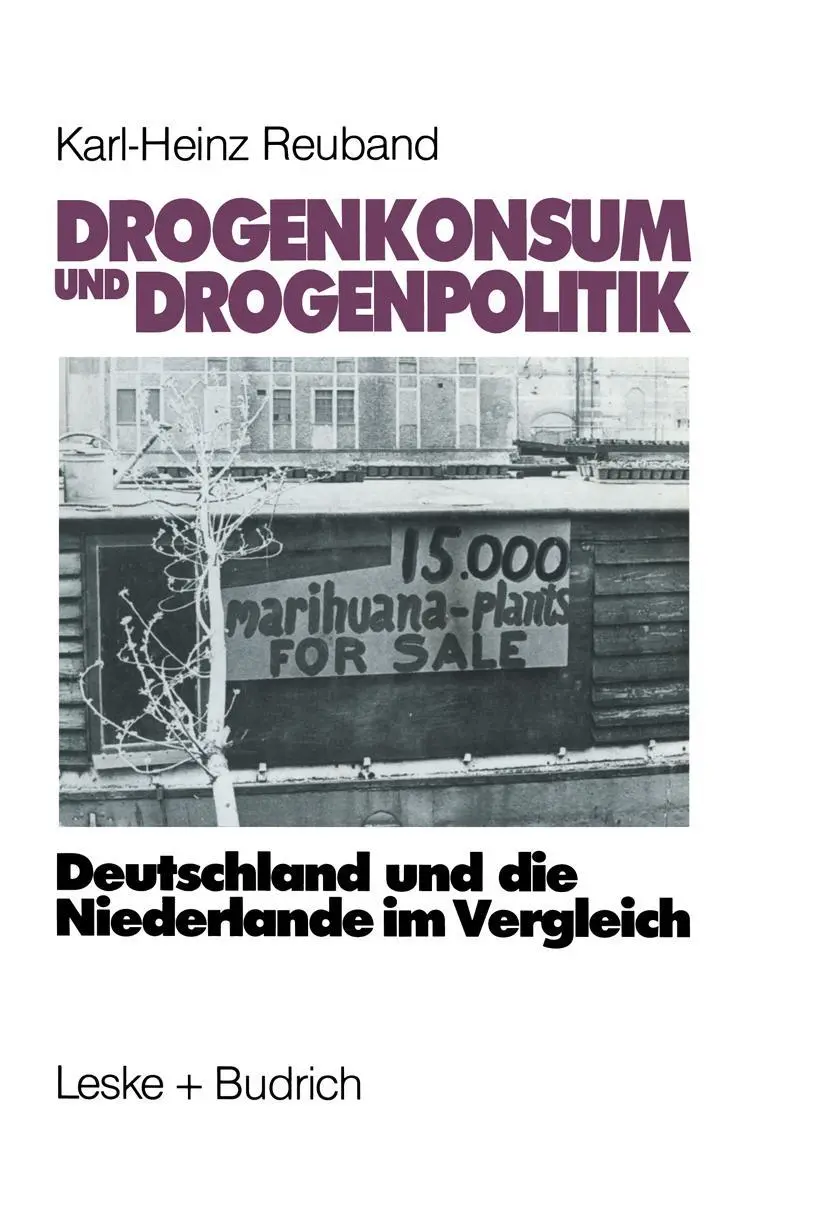 Cover: 9783322958914 | Drogenkonsum und Drogenpolitik | Karl-Heinz Reuband | Taschenbuch