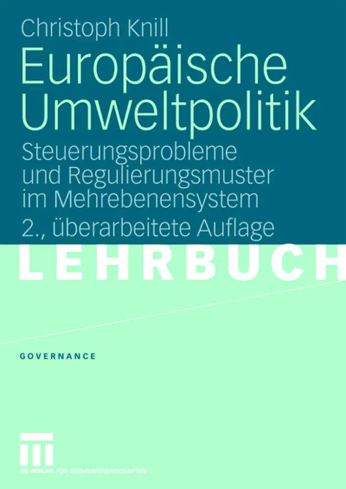 Cover: 9783531158914 | Europäische Umweltpolitik | Christoph Knill | Taschenbuch | x | 2008