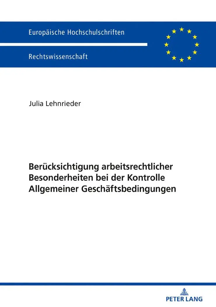 Berücksichtigung arbeitsrechtlicher Besonderheiten bei der Kontrolle Allgemeiner Geschäftsbedingungen