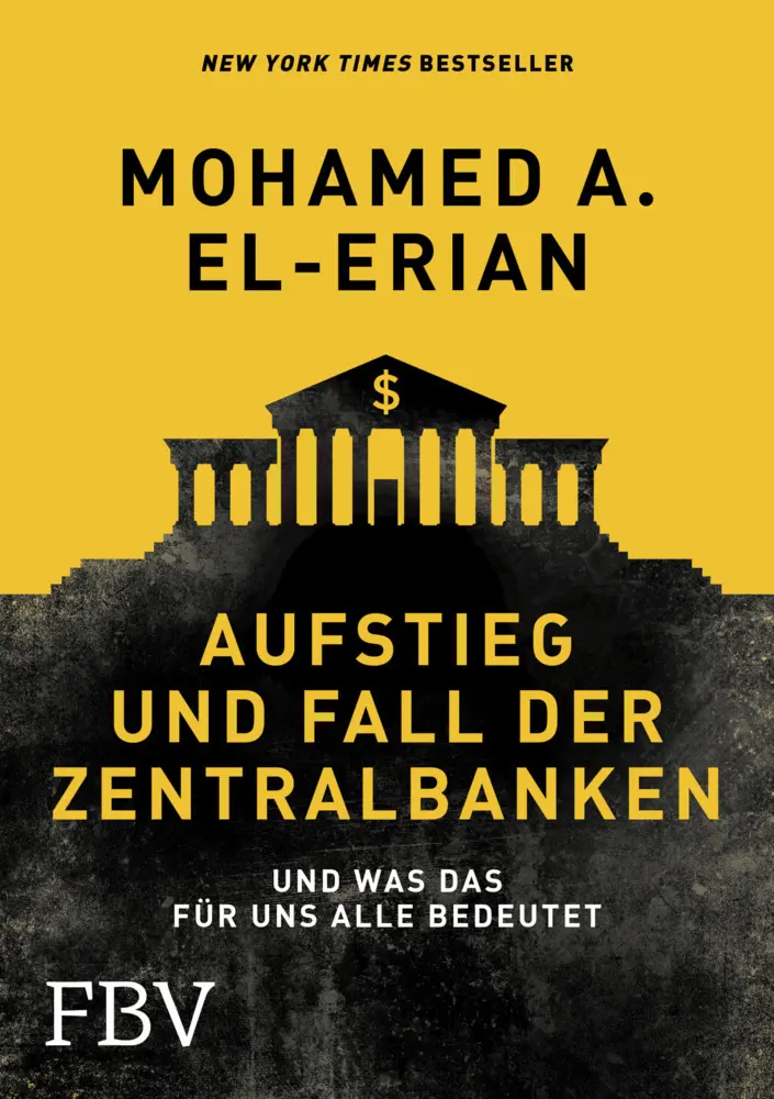 Cover: 9783898798914 | Aufstieg und Fall der Zentralbanken | Mohamed A. El-Erian | Buch