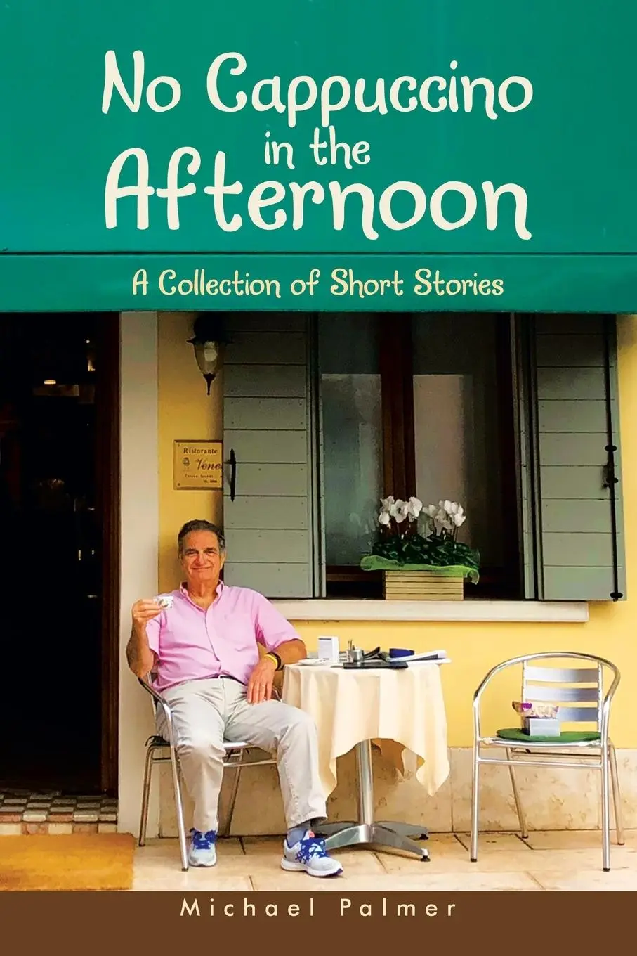 Cover: 9798823008914 | No Cappuccino in the Afternoon | A Collection of Short Stories | Buch