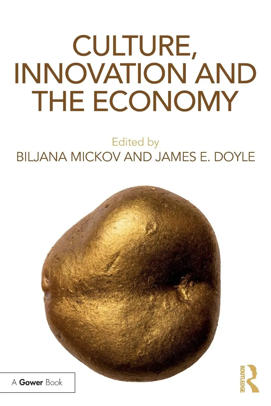 Cover: 9781138219014 | Culture, Innovation and the Economy | Biljana Mickov (u. a.) | Buch