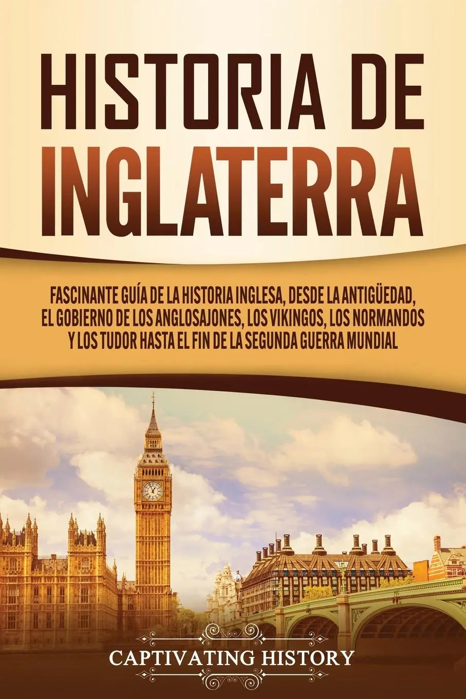 Cover: 9781647489014 | Historia de Inglaterra | Captivating History | Taschenbuch | Spanisch