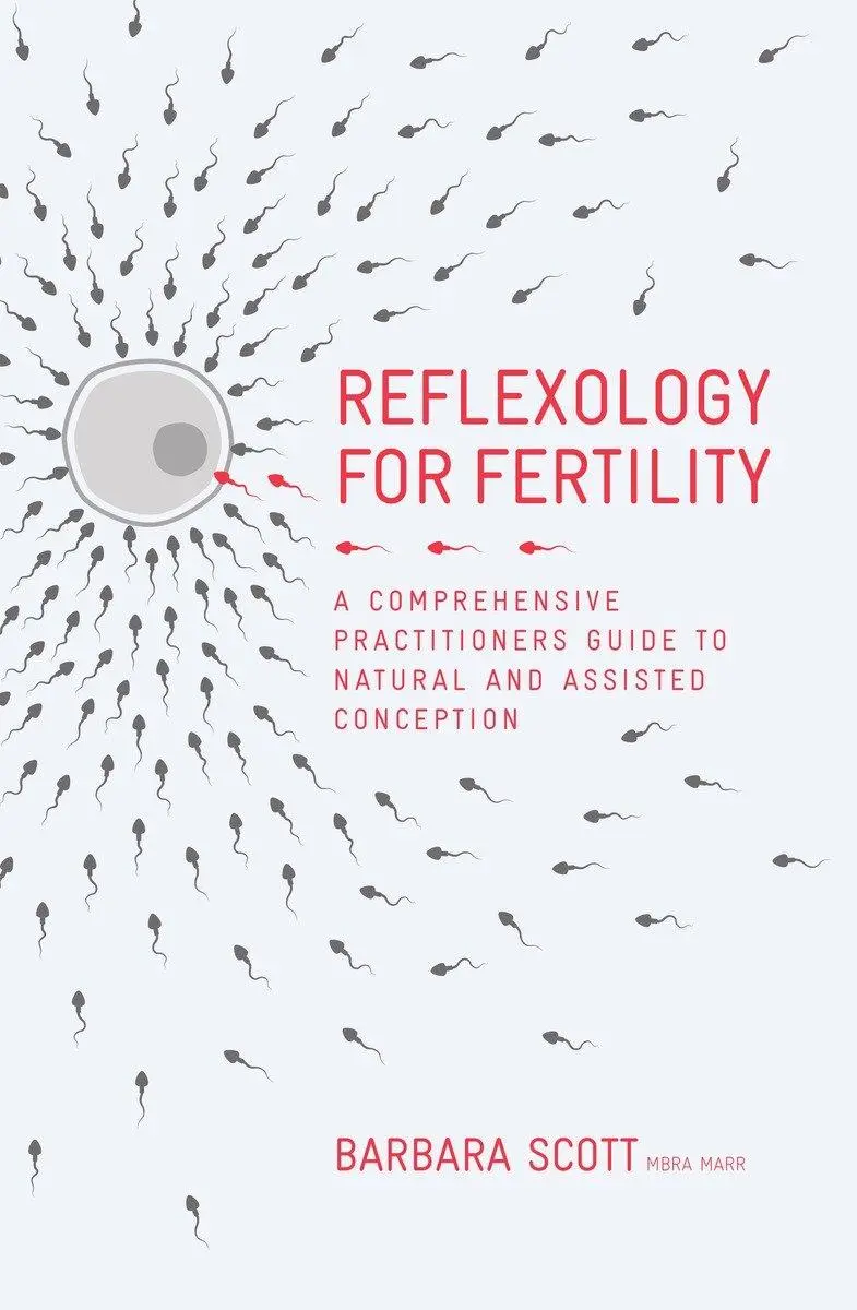 Cover: 9781780289014 | Reflexology for Fertility | Barbara Scott | Buch | Englisch | 2016