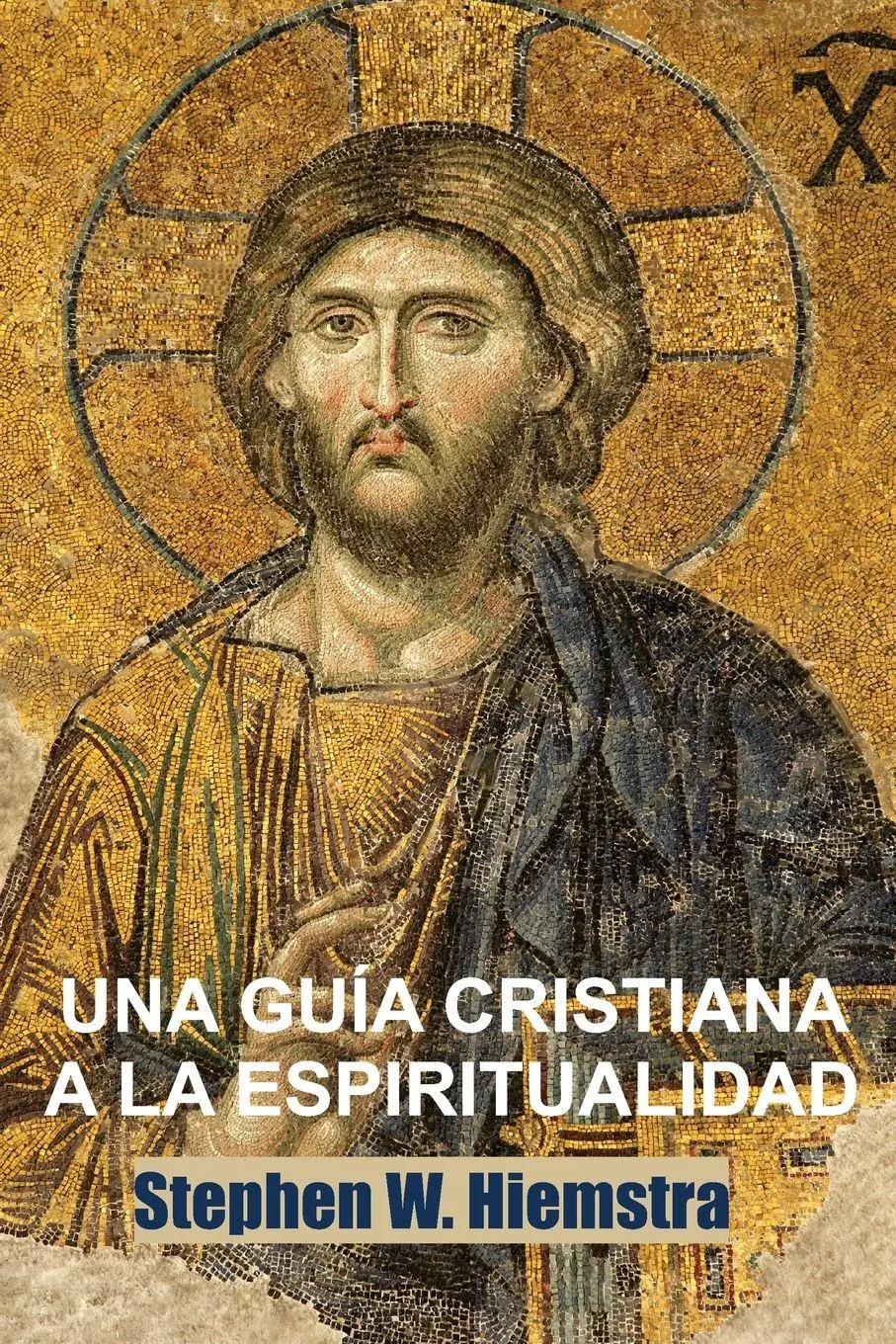 Cover: 9781942199014 | Una Guía Cristiana a la Espiritualidad | Cimientos para Discípulos
