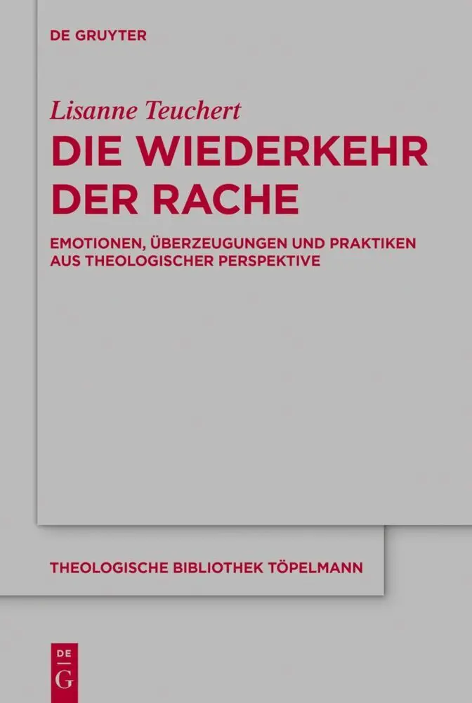 Cover: 9783111359014 | Die Wiederkehr der Rache | Lisanne Teuchert | Buch | X | Deutsch