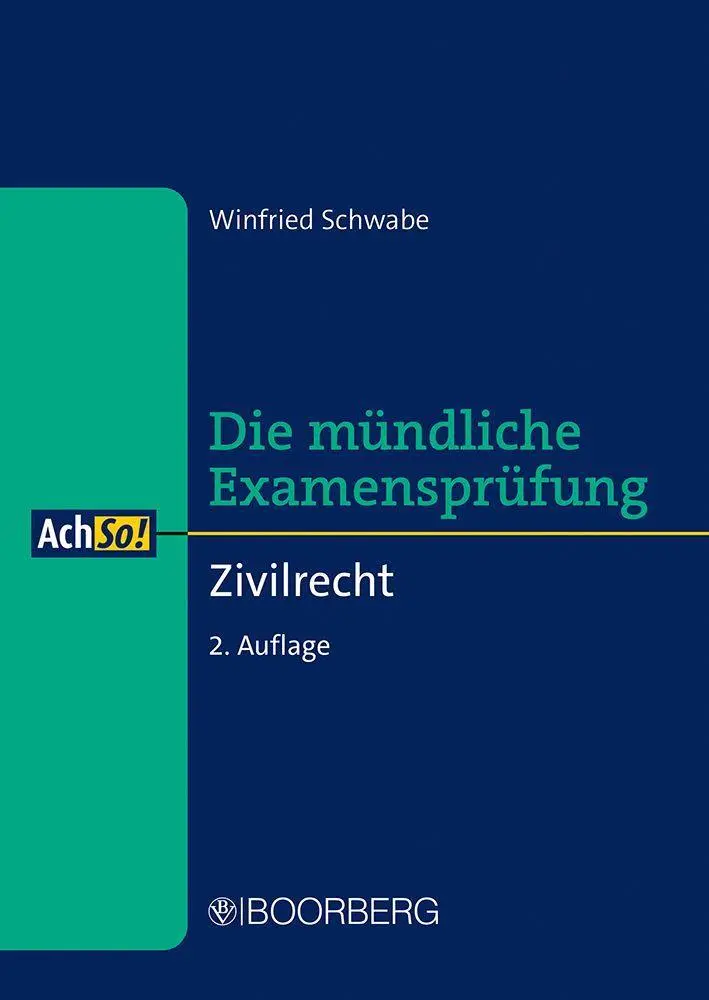 Cover: 9783415079014 | Zivilrecht | Die mündliche Examensprüfung | Winfried Schwabe | Buch