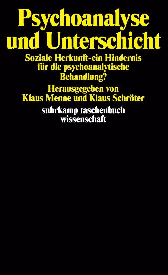 Cover: 9783518279014 | Psychoanalyse und Unterschicht | Klaus Schröter (u. a.) | Taschenbuch