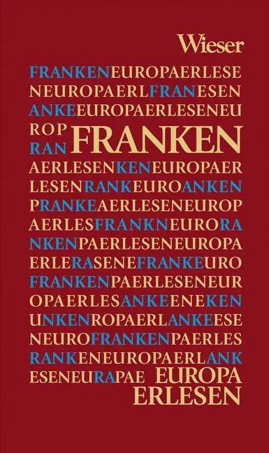 Cover: 9783851299014 | Franken | Klaus Gasseleder | Buch | 250 S. | Deutsch | 2011 | Wieser