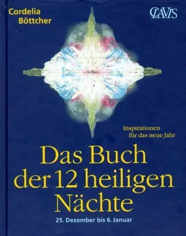 Cover: 9783934839014 | Das Buch der 12 heiligen Nächte | Cordelia Böttcher | Taschenbuch