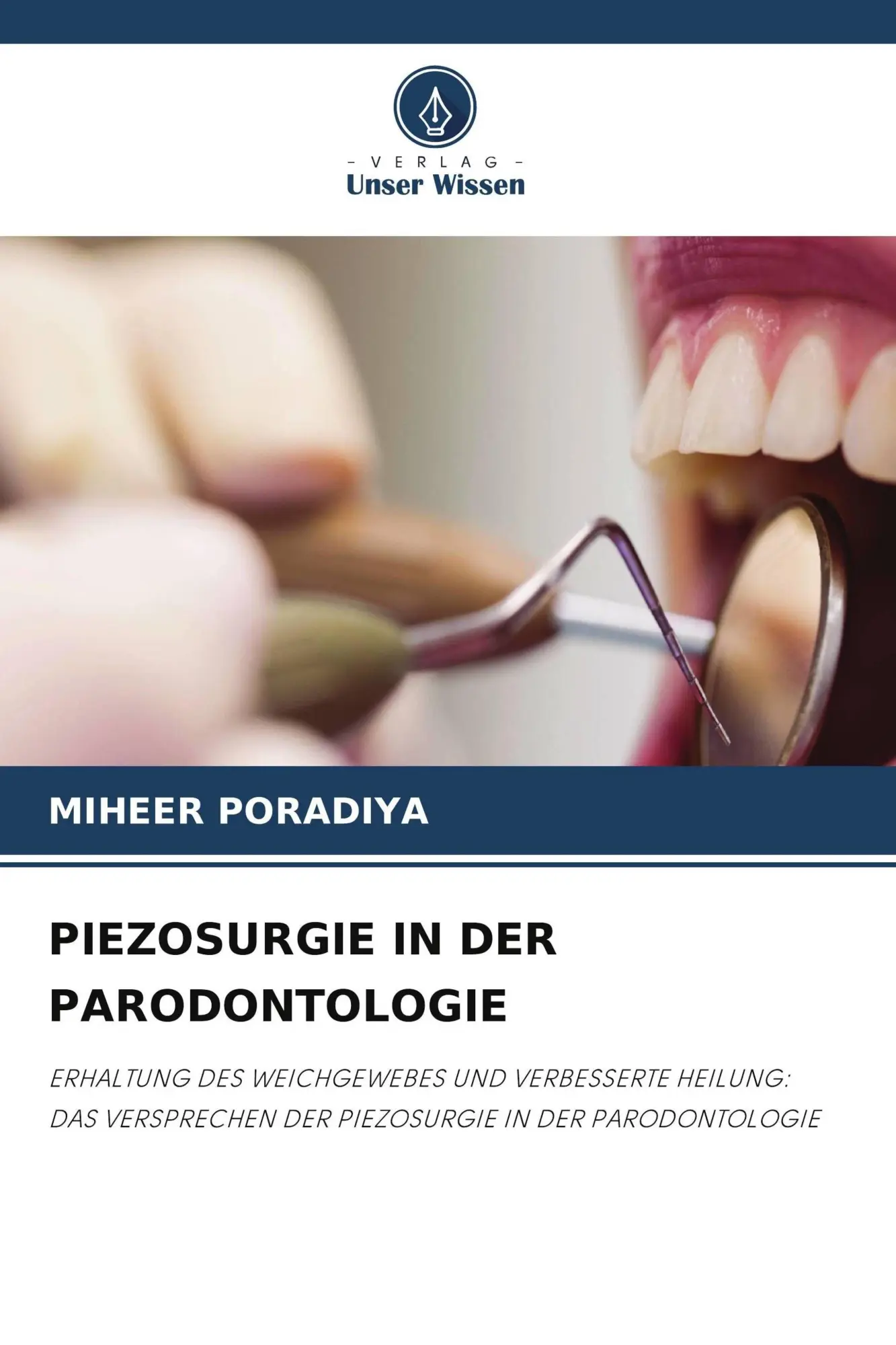 Cover: 9786630059014 | PIEZOSURGIE IN DER PARODONTOLOGIE | Miheer Poradiya | Taschenbuch