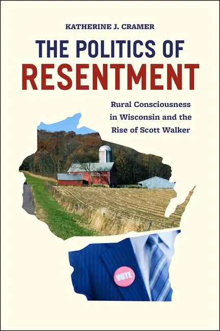 Cover: 9780226349114 | The Politics of Resentment | Katherine J Cramer | Taschenbuch | 2016