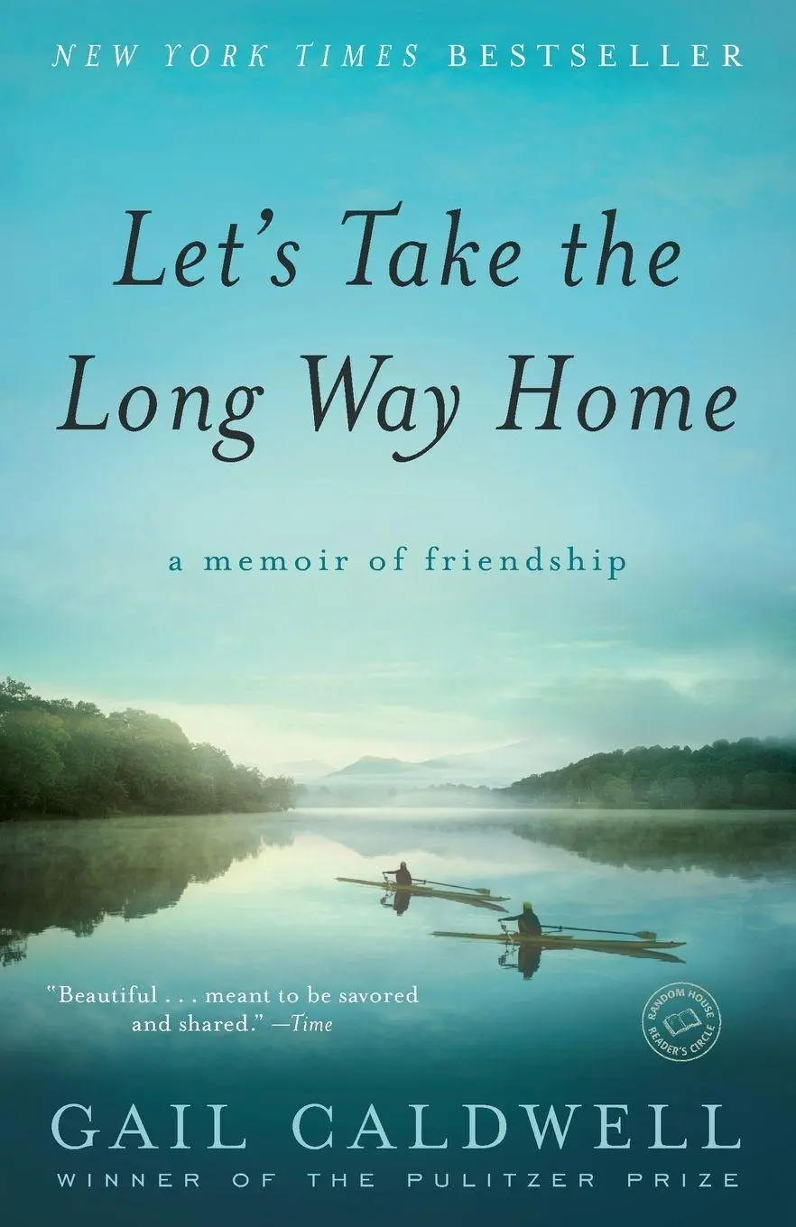 Cover: 9780812979114 | Let's Take the Long Way Home | A Memoir of Friendship | Gail Caldwell