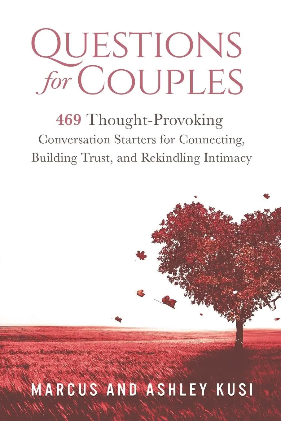 Cover: 9780998729114 | Questions for Couples | Ashley Kusi | Taschenbuch | Englisch | 2018