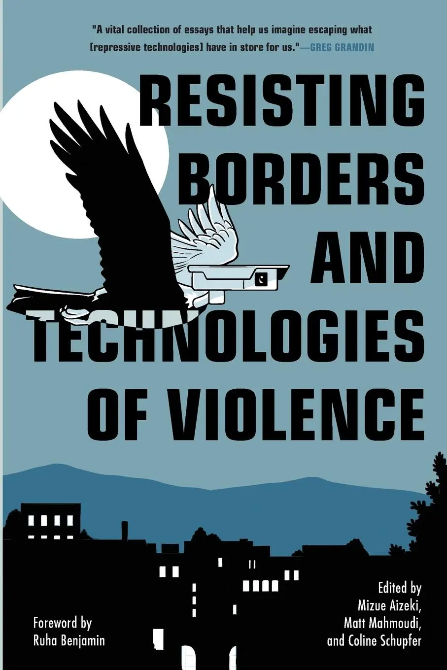 Cover: 9781642599114 | Resisting Borders and Technologies of Violence | Mizue Aizeki (u. a.)