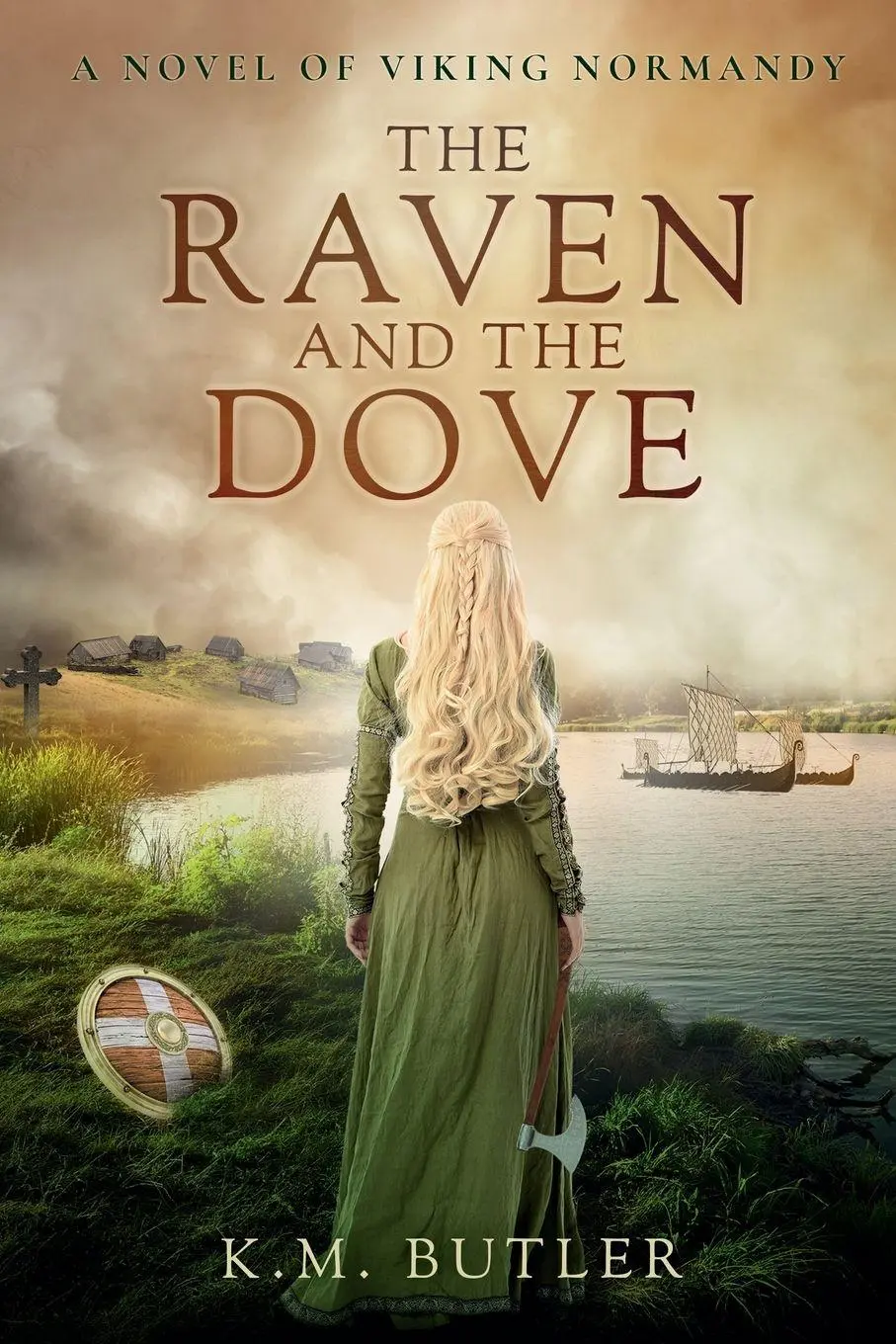 Cover: 9781737639114 | The Raven and the Dove | A novel of Viking Normandy | K. M. Butler