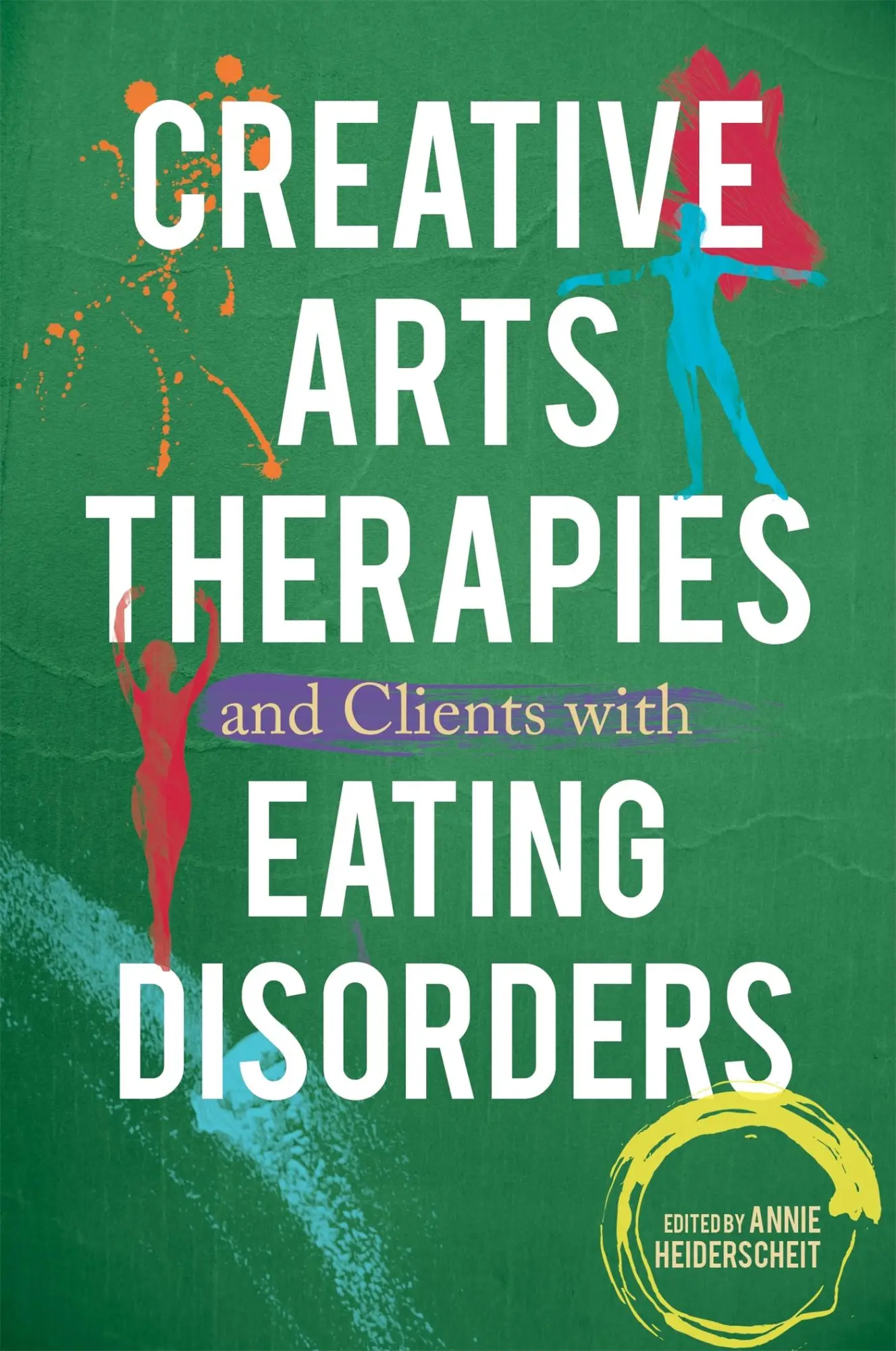 Cover: 9781849059114 | Creative Arts Therapies and Clients with Eating Disorders | Buch