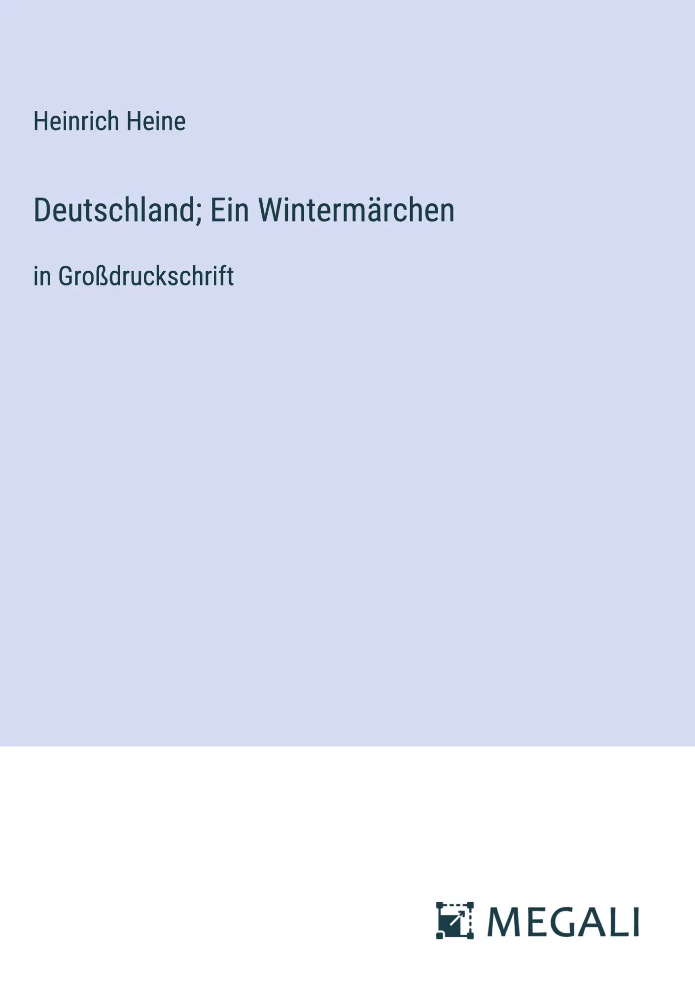 Cover: 9783387049114 | Deutschland; Ein Wintermärchen | in Großdruckschrift | Heinrich Heine