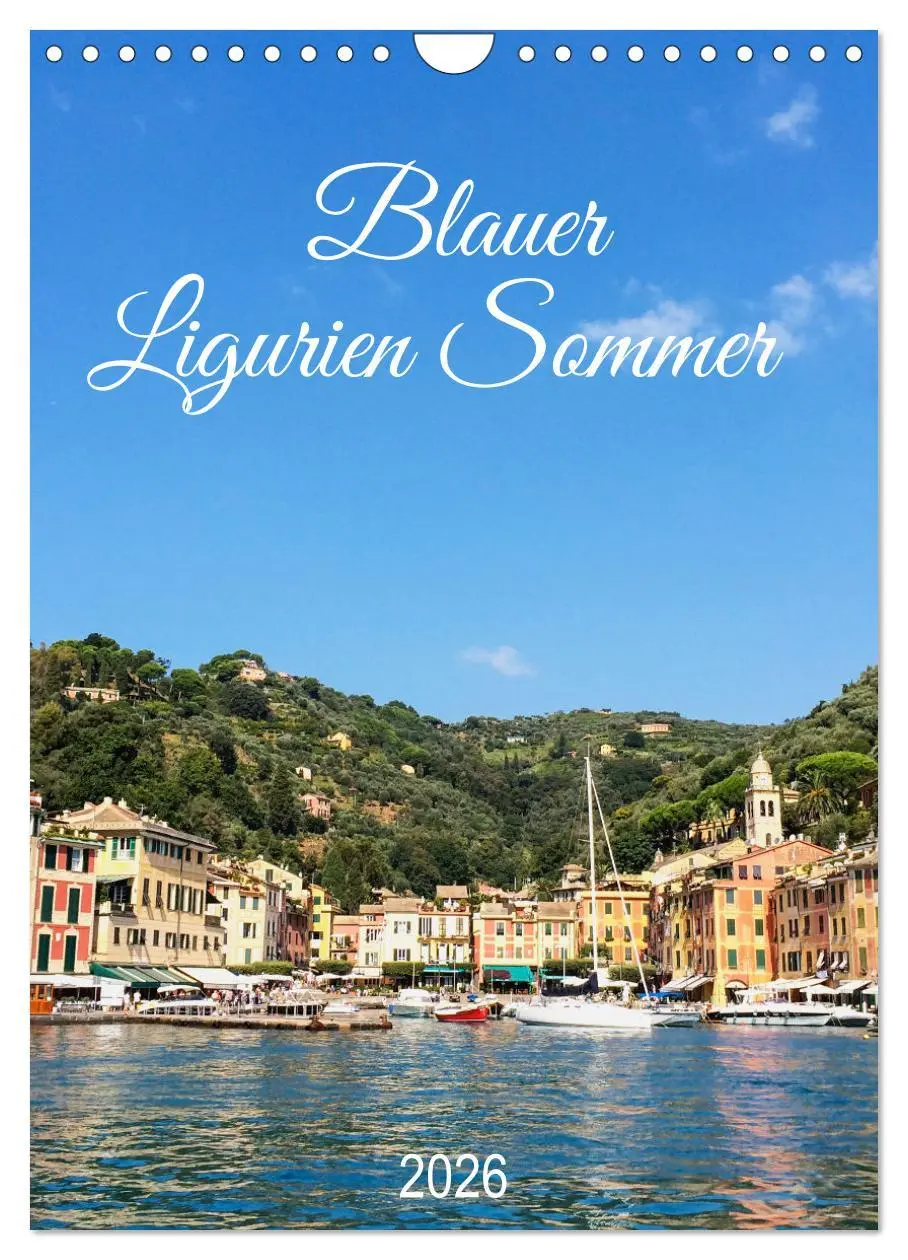 Cover: 9783516359114 | Blauer Ligurien Sommer (Wandkalender 2026 DIN A4 hoch), CALVENDO...