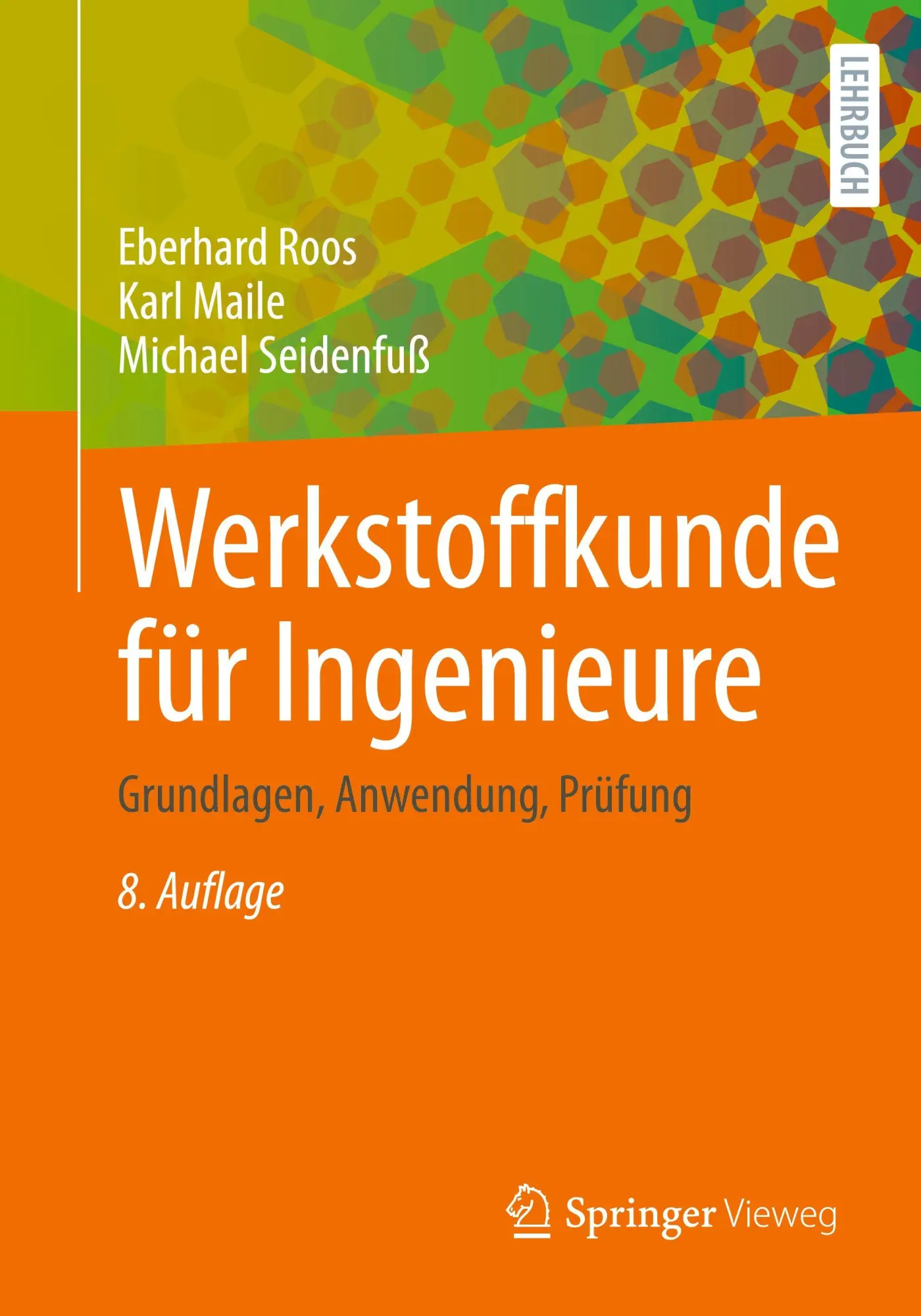 Cover: 9783662719114 | Werkstoffkunde für Ingenieure | Grundlagen, Anwendung, Prüfung | Buch