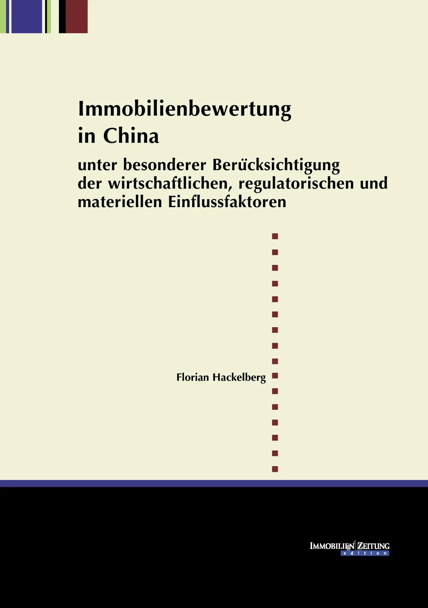 Cover: 9783940219114 | Immobilienbewertung in China | Florian Hackelberg | Taschenbuch | 2010