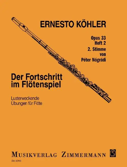 Cover: 9790010109114 | Der Fortschritt im Flötenspiel op. 33 Heft 2 | Péter Nógrádi | 24 S.