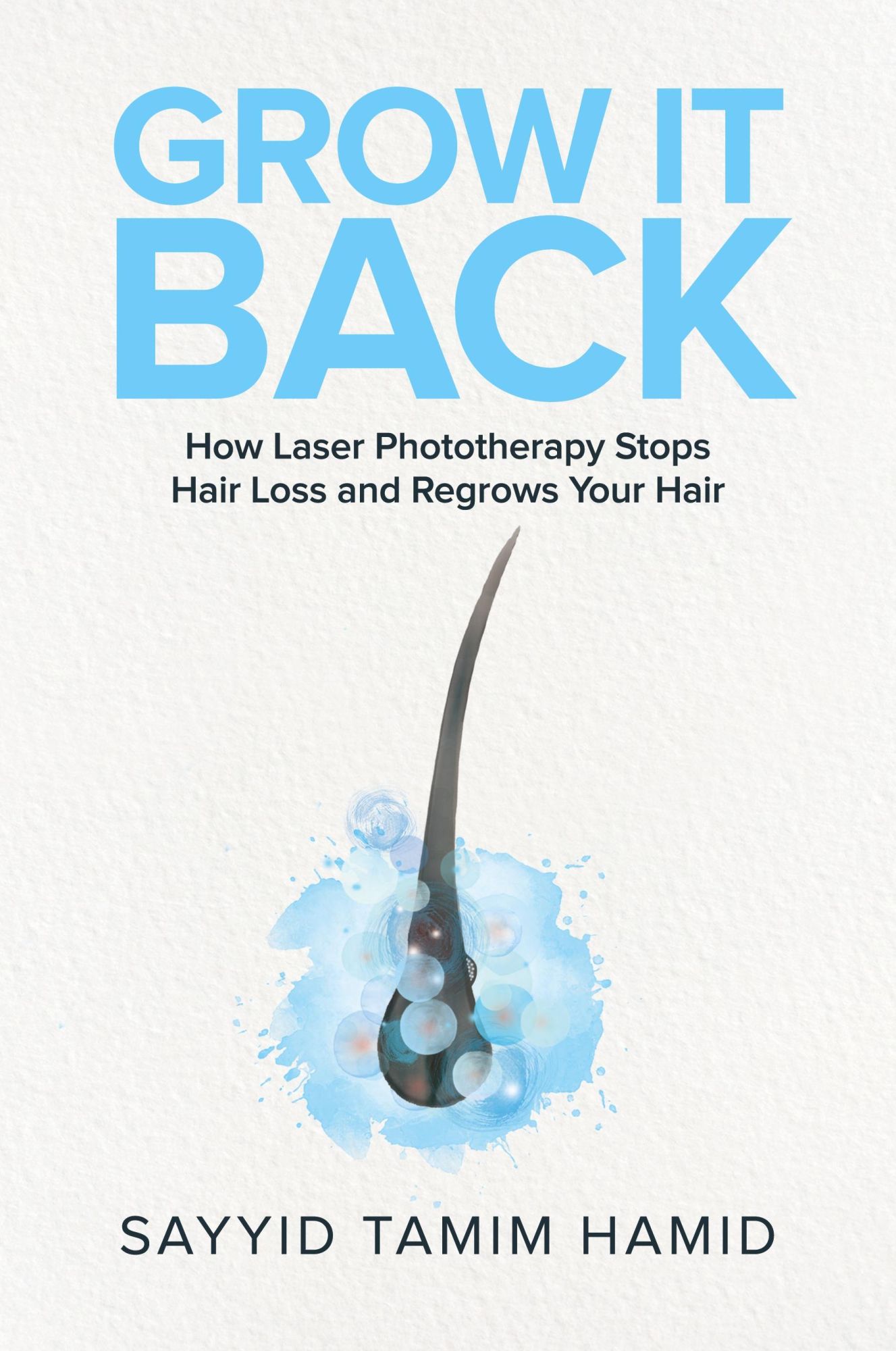 Cover: 9798218099114 | Grow It Back | Tamim S Hamid | Taschenbuch | Englisch | 2023