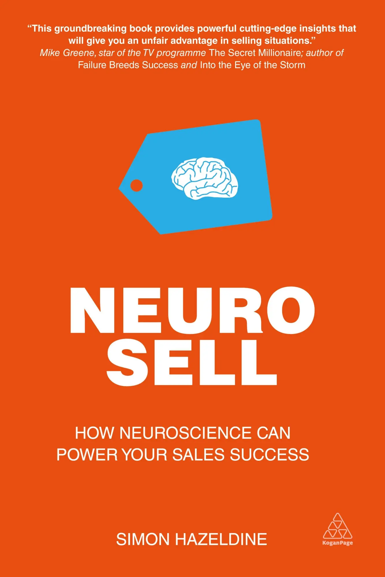 Cover: 9780749469214 | Neuro-Sell | How Neuroscience Can Power Your Sales Success | Hazeldine
