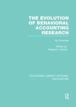 Cover: 9781138989214 | The Evolution of Behavioral Accounting Research (RLE Accounting)