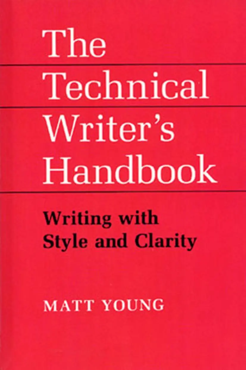 Cover: 9781891389214 | The Technical Writer's Handbook | Writing with Style and Clarity