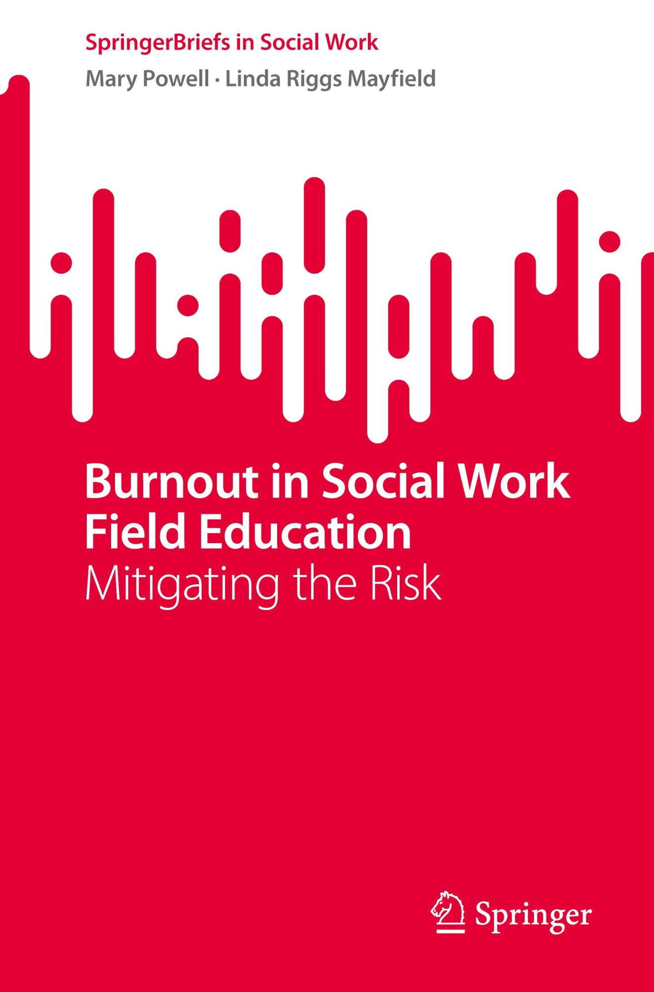 Cover: 9783031459214 | Burnout in Social Work Field Education | Mitigating the Risk | Buch