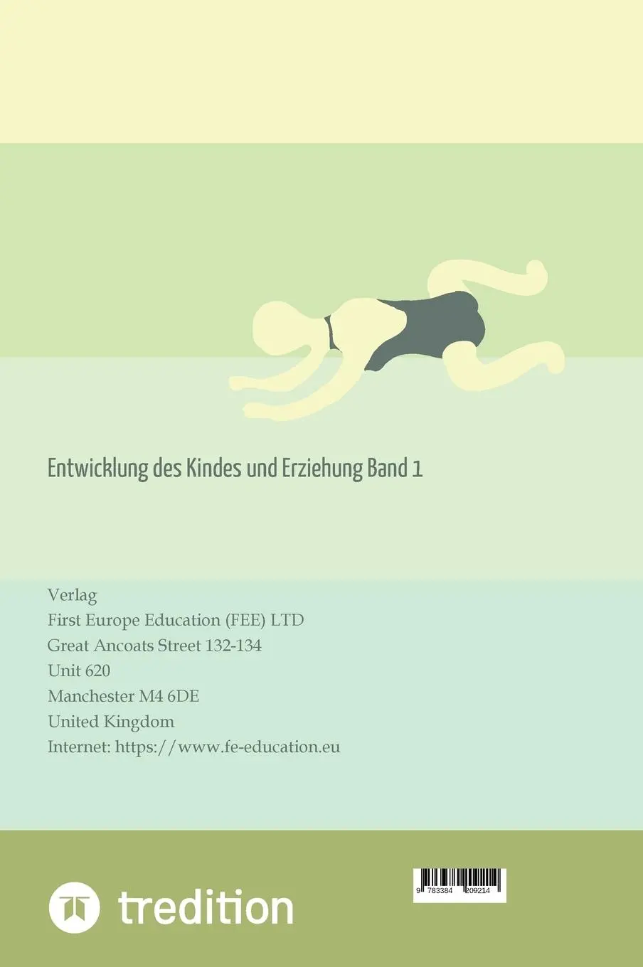 Rückseite: 9783384209214 | Psychologie Kind und Jugend Teil 1 | Nico Michaelis | Buch | 260 S.