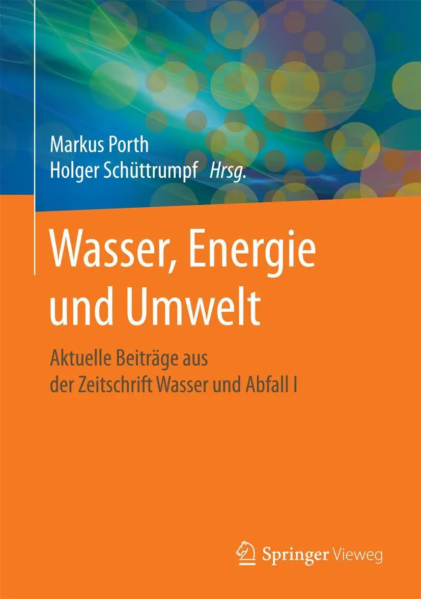 Cover: 9783658159214 | Wasser, Energie und Umwelt | Holger Schüttrumpf (u. a.) | Buch | xi