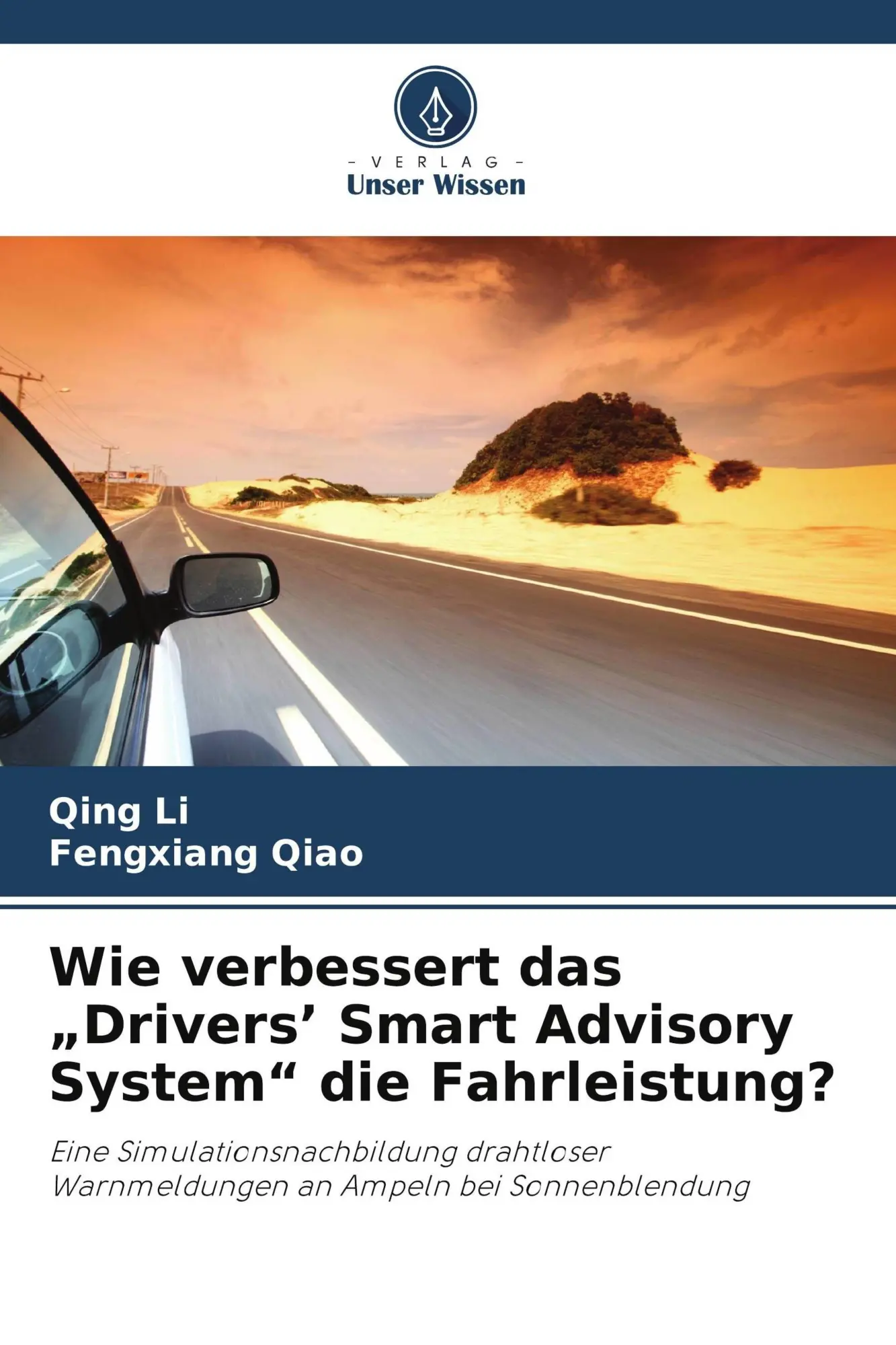 Cover: 9786630589214 | Wie verbessert das "Drivers' Smart Advisory System" die Fahrleistung?