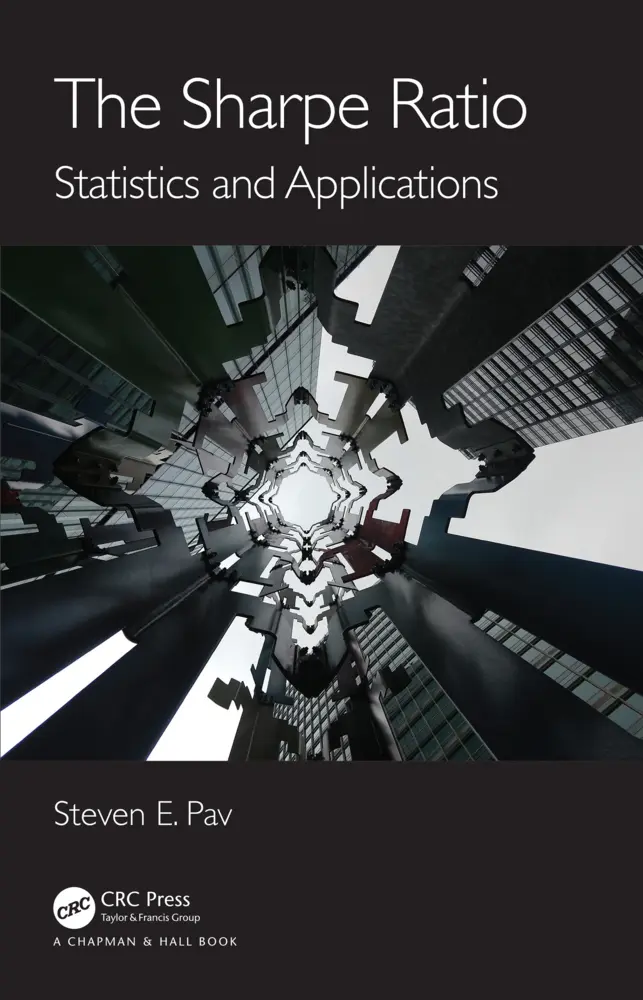 Cover: 9781032019314 | The Sharpe Ratio | Statistics and Applications | Steven E. Pav | Buch