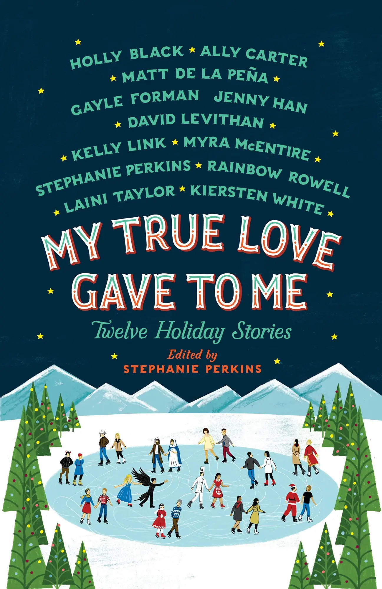 Cover: 9781250059314 | My True Love Gave to Me | Twelve Holiday Stories | Stephanie Perkins