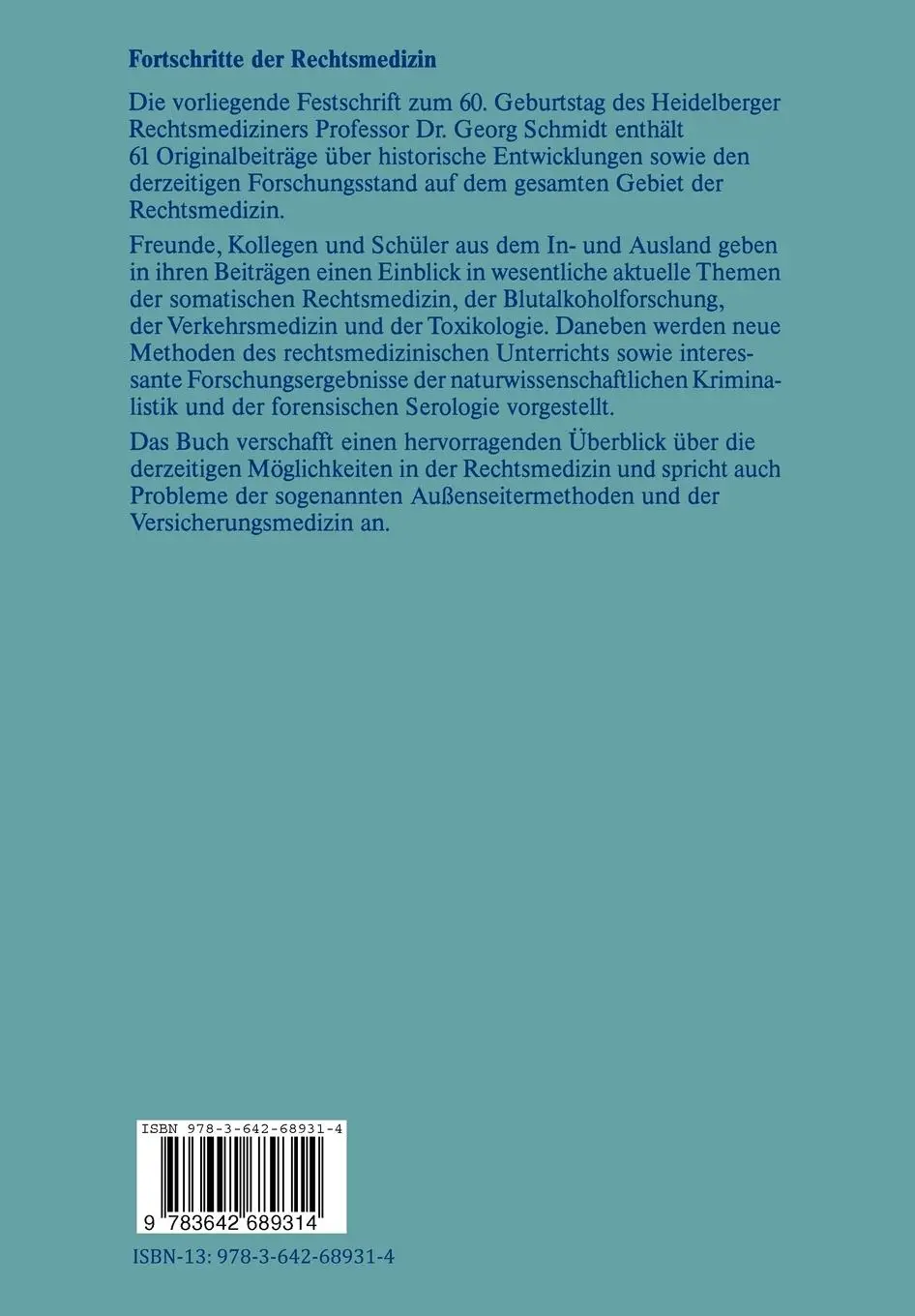 Rückseite: 9783642689314 | Fortschritte der Rechtsmedizin | Festschrift für Georg Schmidt | Buch