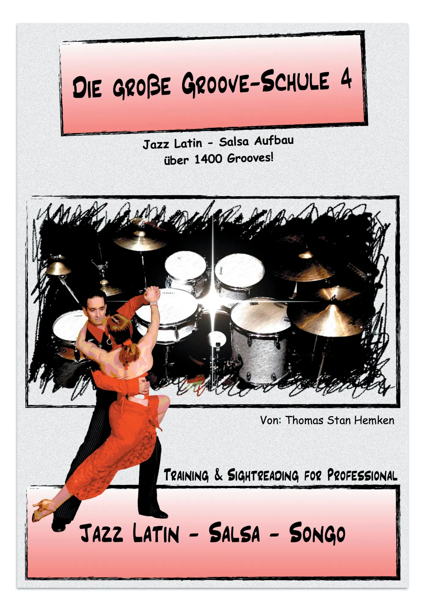 Cover: 9783743119314 | Die Große Groove-Schule 4 | Latin - Salsa - Songo Independence | Buch